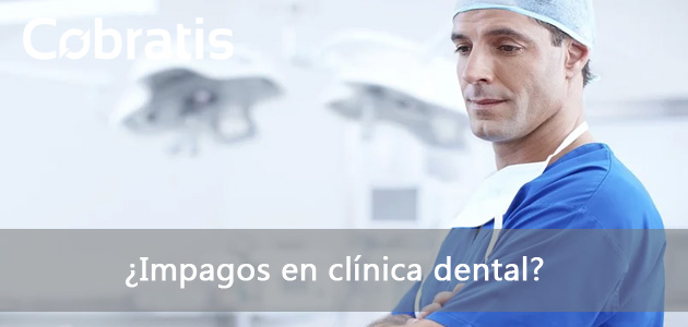 impagos clinicas dentales dentistas
