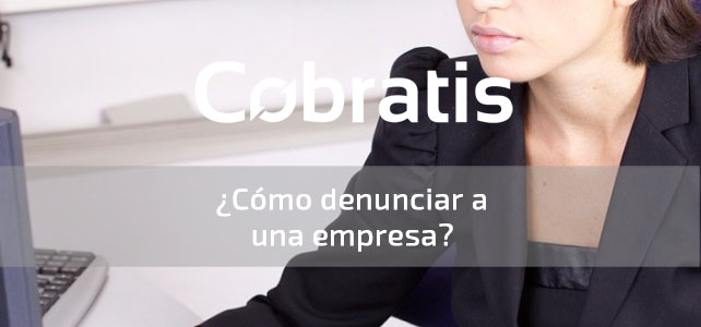 como denunciar una empresa