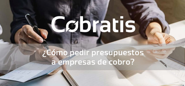 pedir presupuesto empresas de cobros